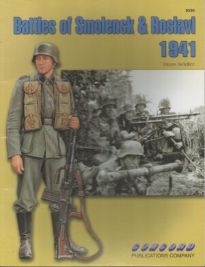 Battles of Smolensk & Roslavl 1941