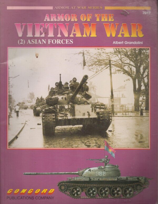 Cn7017 - Armor of the Vietnam War (2) Asian Forces - Armour at War Series