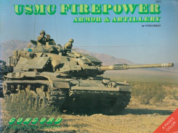 USMC Firepower: Armor and Artillery (Firepower Pictorials 1000 Series)