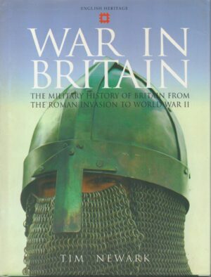 WAR IN BRITAIN [Hardcover] Tim Newark