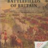 The complete guide to the battlefields of Britain with Ordnance Survey maps