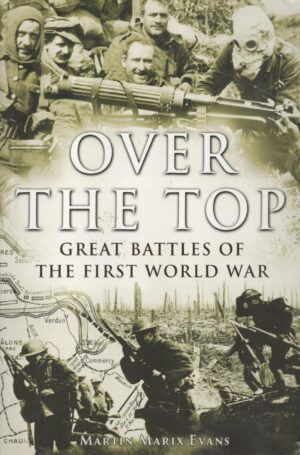 Over the Top: Great Battles of the First World War