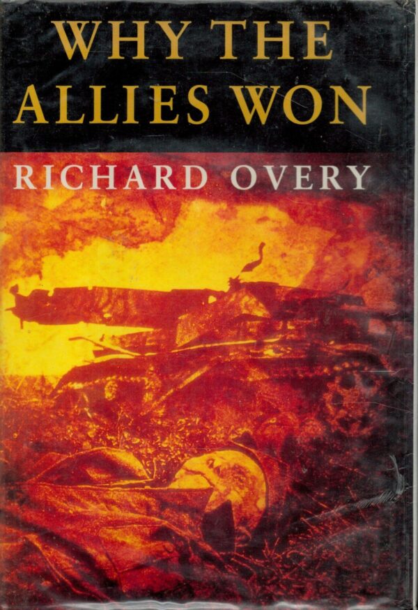 Why The Allies Won