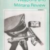 Weapons And Militaria Review, Number 7 The Luger
