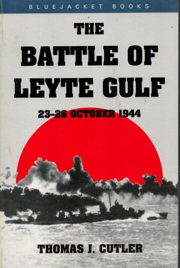 Battle of Leyte Gulf: 23-26 October 1944 (Bluejacket Books)