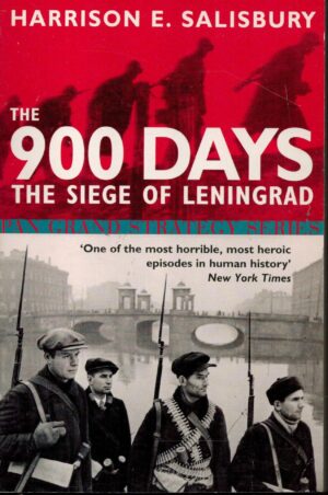 The 900 Days : The Siege of Leningrad