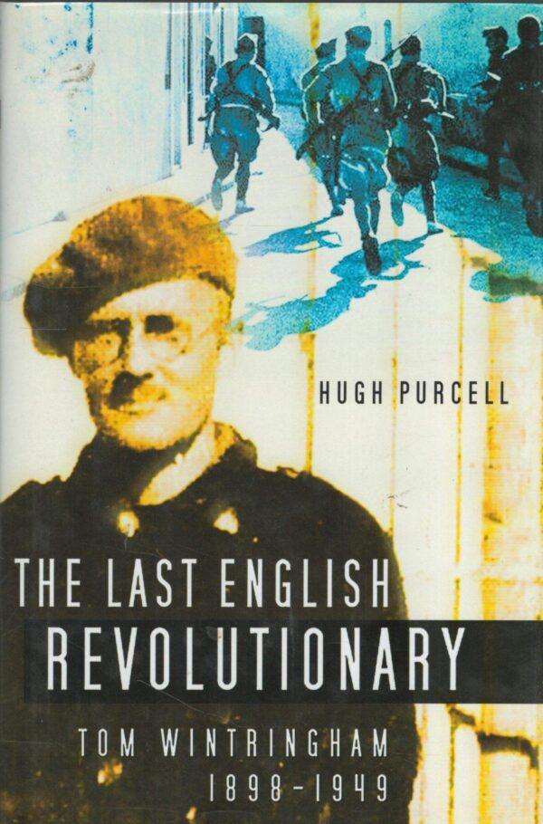 The Last English Revolutionary