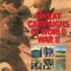 Great Campaigns of World War II