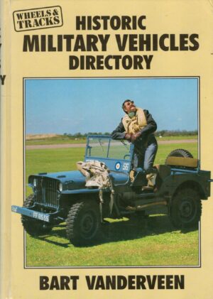 Historic Military Vehicles Directory: A Wheels & Tracks Directory