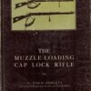 The Muzzle-Loading Cap Lock Rifle