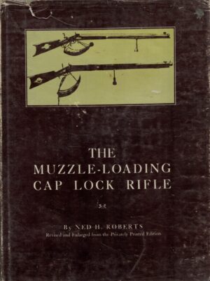 The Muzzle-Loading Cap Lock Rifle