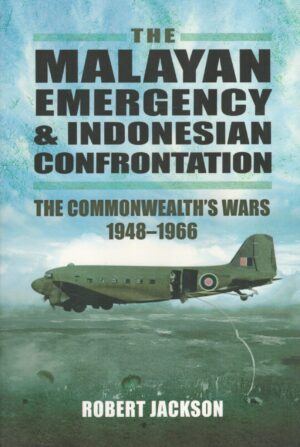 The Malayan Emergency and Indonesian Confrontation
