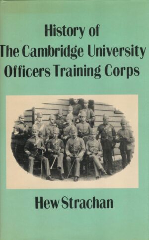 History of the Cambridge University Officers Training Corps