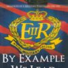 By Example We Lead: Memories of a Military Policeman 1958 - 1980