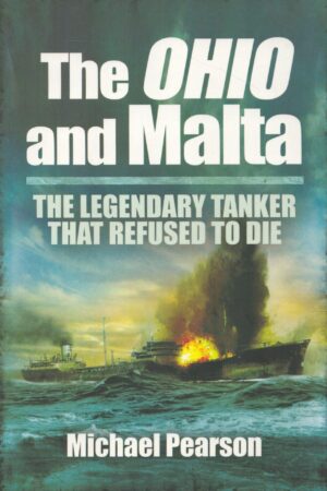 The Ohio and Malta: The Legendary Tanker That Refused to Die