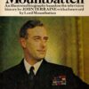 The life and times of Lord Mountbatten: An illustrated biography based on the television history;