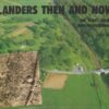 Flanders : Then and Now by John Giles