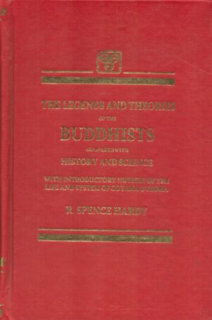 The Legends and Theories of the Buddhists
