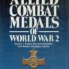 Allied Combat Medals of World War 2: Britain, the Commonwealth and Western European Nations