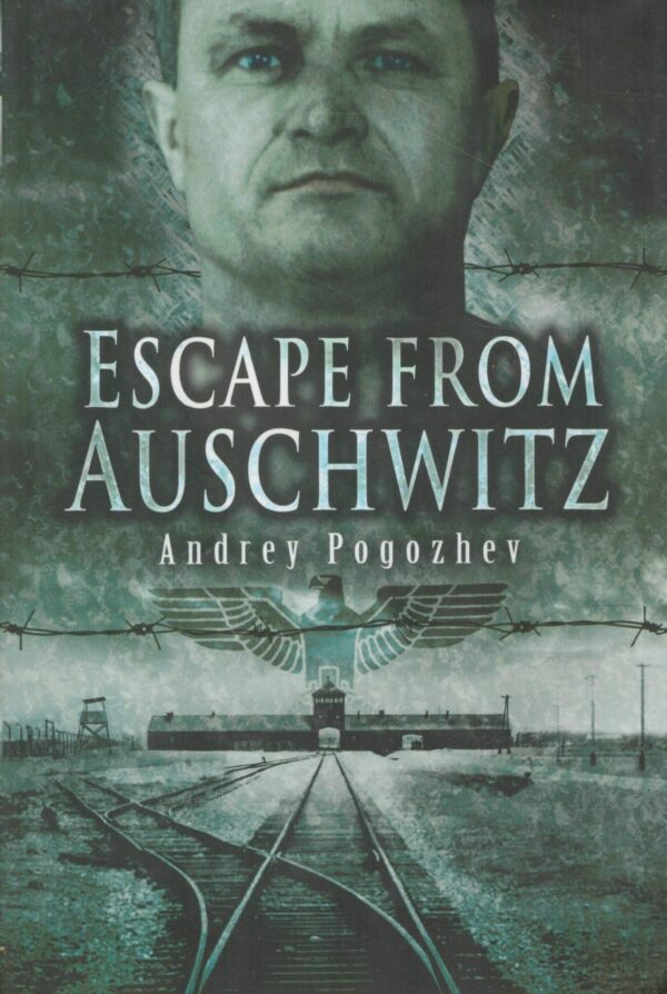 Escape From Auschwitz