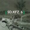 Sd.Kfz. 6 Mittlerer Zugkfraftwagen 5t (Camera ON)