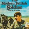 Modern British Soldier (Uniforms Illustrated)