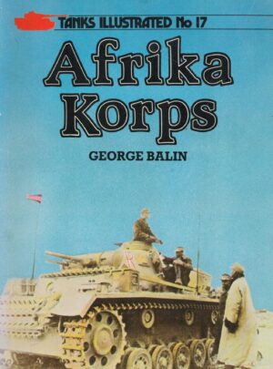 Afrika Korps (Tanks illustrated)