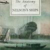 The Anatomy of Nelson's Ships