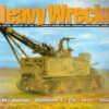 Heavy Wrecker: A Visual History of the U.S. Army's Wheeled and Tracked Wreckers (Visual History Series)
