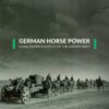 German Horse Power of the Wehrmacht in WW2 (Camera ON)