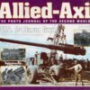 Allied-Axis 14 The Photo Journal Of The Second World War Book 240Mm Gun Horch