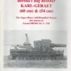 Bertha's Big Brother - Karl-Geraet (Panzer Tracts)