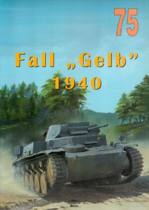 No. 075 - Fall Gelb 1940