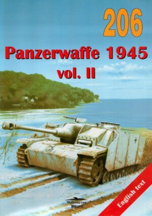 No. 206 - Panzerwaffe 1945 Vol. II