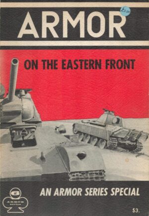 Armor on the Eastern Front. Aero Armor Series No 6.