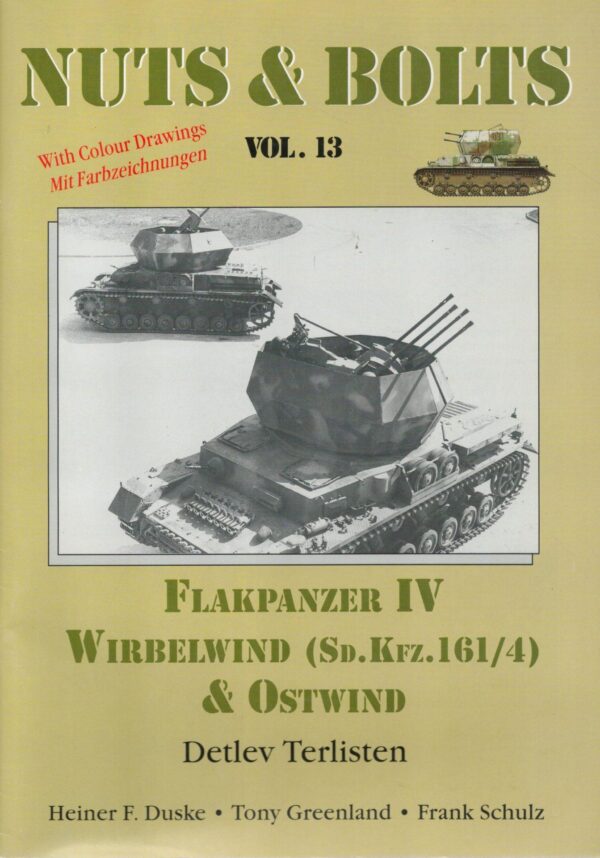 Nuts & Bolts, Vol. 13: Flakpanzer IV Wirbelwind (Sd. Kfz. 161/4) & Ostwind