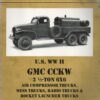 Tankograd Technical Manual Series 6023 U.S. WWII GMC CCKW 2.5 Ton 6X6 Air Compressor Trucks