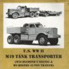 Tankograd Technical Manual Series No. 6018 - US WWII M19 Tank Transporter