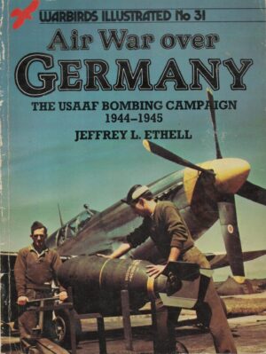 Air War over Germany (Warbirds Illustrated)