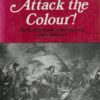 Attack the colour: The Royal Dragoons in the Peninsula and at Waterloo