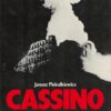 Cassino: Anatomy of the Battle