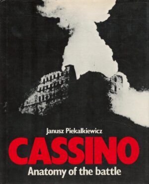 Cassino: Anatomy of the Battle