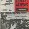 Second World War Combat Weapons, German. Vol 1