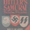 Hitler's Samurai: the Waffen-Ss in Action