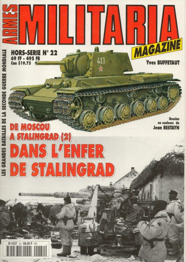 Armes Militaria Magazine - Hors-Serie No 22 - De Moscou a Stalingrad 2 - dans l'enfer de Stalingrad