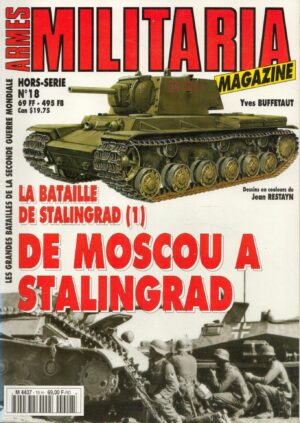 Armes Militaria Magazine. Hors-Serie No. 16. Operation Supercharge La Seconde Bataille D'El Alamein La Guerre Du Desert (IV)