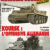 ARMES MILITARIA MAGAZINE. HORS-SERIE No 38. KOURSK: L'OFFENSIVE ALLEMANDE