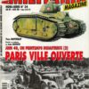 Armes Militaria Magazine. Hors-Serie No. 34. Paris Ville Ouverte Juin 40, Un Printemps Desastreux (2)