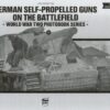 German Self-Propelled Guns on the Battlefield (World war two photobook series) (English and Hungarian Edition)