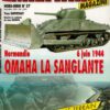 ARMES MILITARIA MAGAZINE. HORS-SERIE. 57 OMAHA LA SANGLANTE